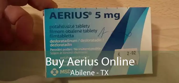 Buy Aerius Online Abilene - TX