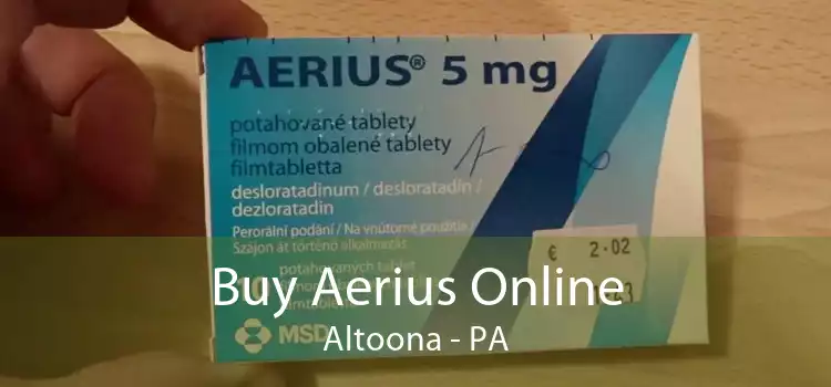 Buy Aerius Online Altoona - PA