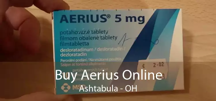 Buy Aerius Online Ashtabula - OH