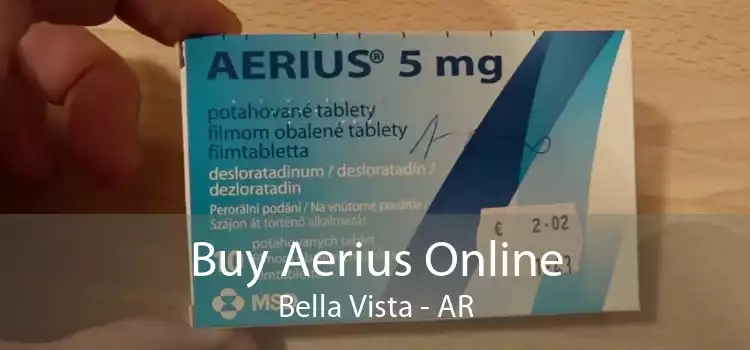 Buy Aerius Online Bella Vista - AR