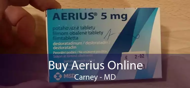 Buy Aerius Online Carney - MD
