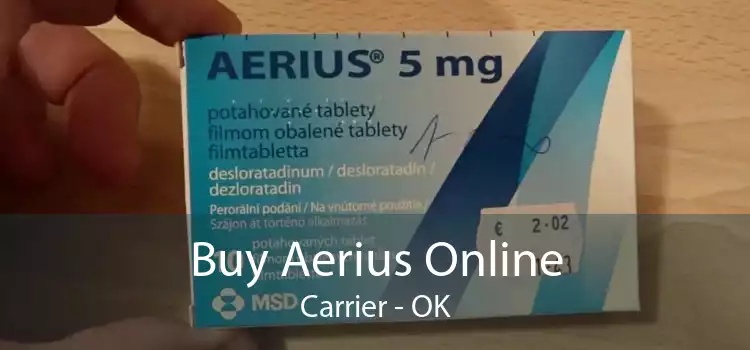 Buy Aerius Online Carrier - OK