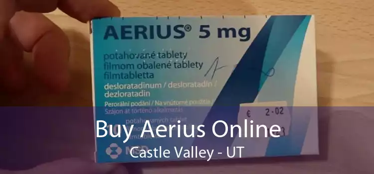 Buy Aerius Online Castle Valley - UT