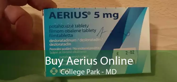 Buy Aerius Online College Park - MD