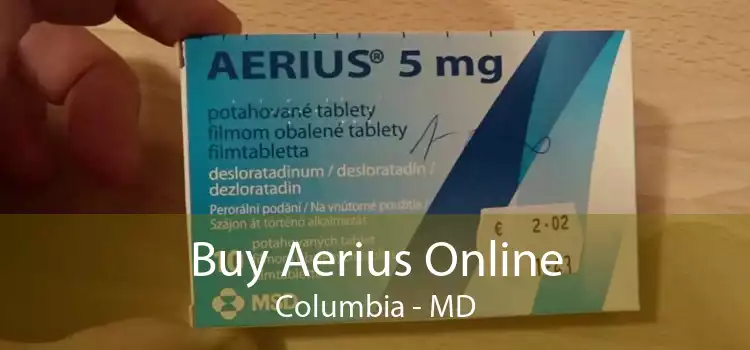 Buy Aerius Online Columbia - MD