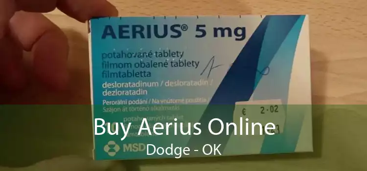 Buy Aerius Online Dodge - OK